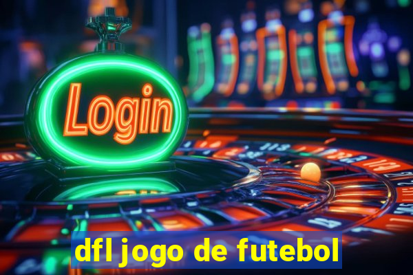 dfl jogo de futebol