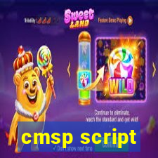 cmsp script