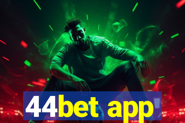 44bet app