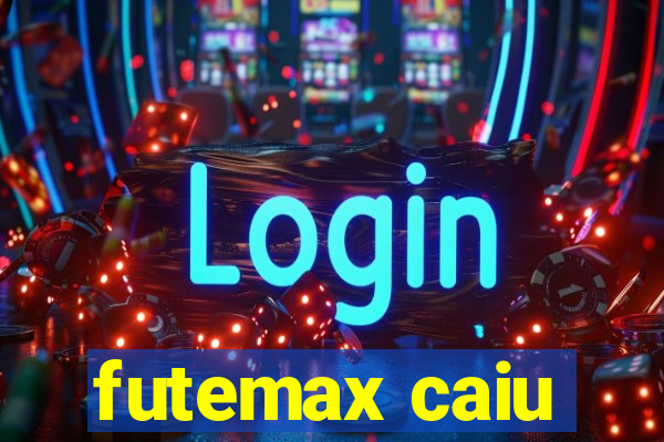 futemax caiu