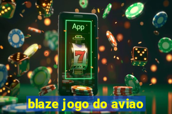 blaze jogo do aviao