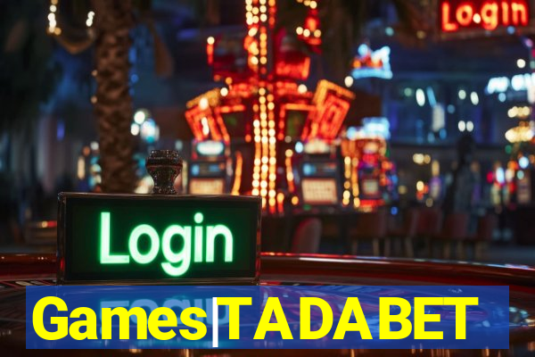 Games|TADABET