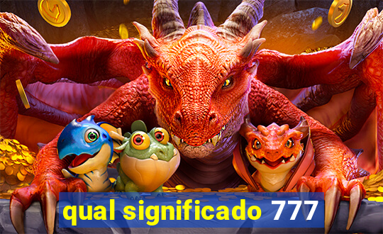 qual significado 777