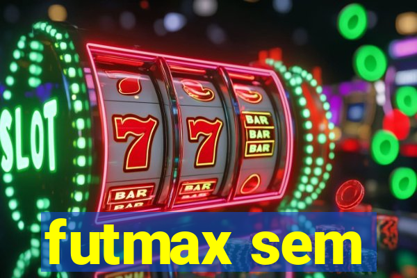 futmax sem