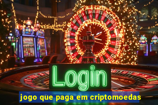 jogo que paga em criptomoedas