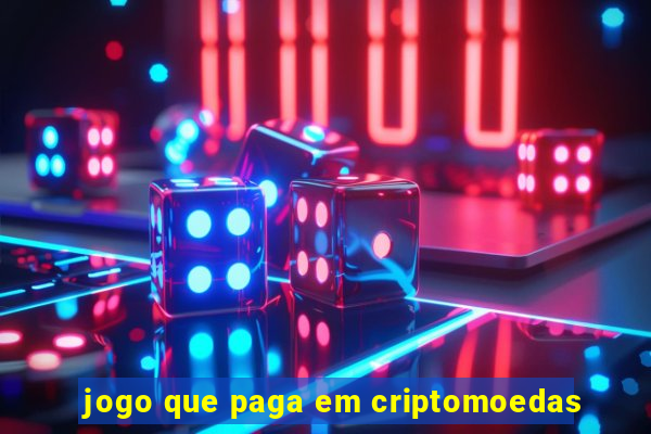 jogo que paga em criptomoedas