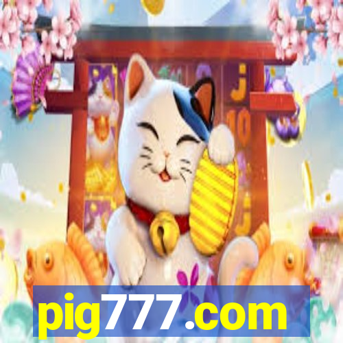 pig777.com