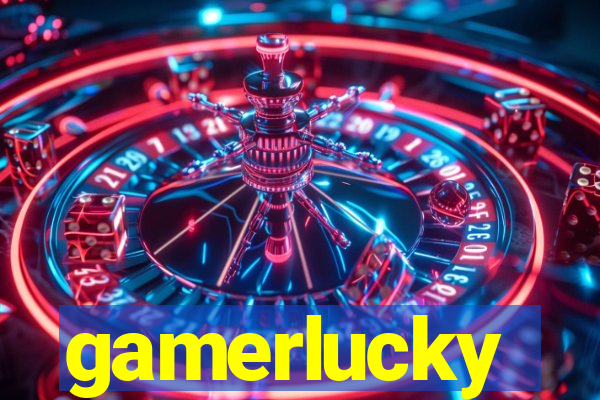 gamerlucky