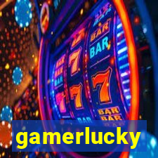 gamerlucky