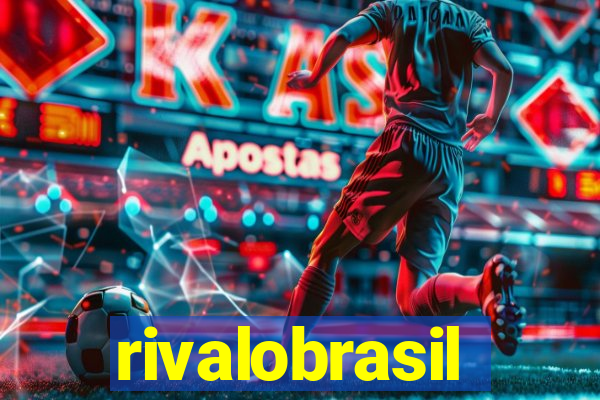 rivalobrasil