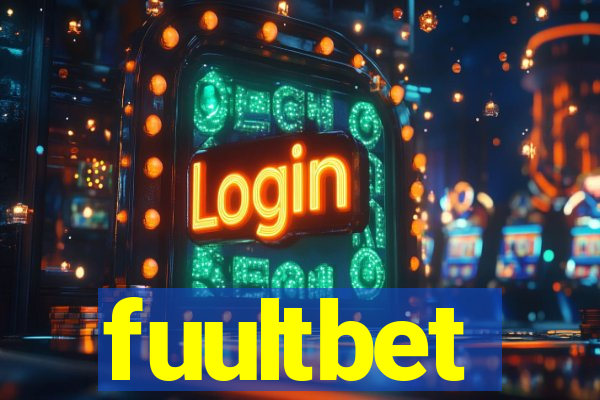 fuultbet