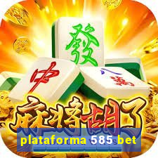 plataforma 585 bet