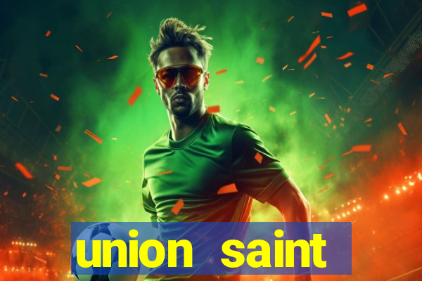 union saint gilloise palpite