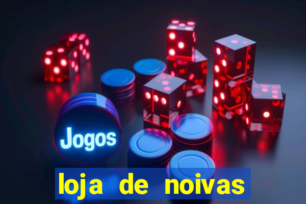 loja de noivas juiz de fora