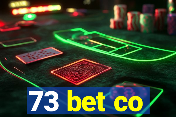 73 bet co