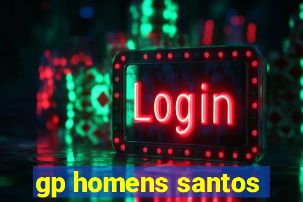 gp homens santos