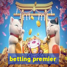 betting premier