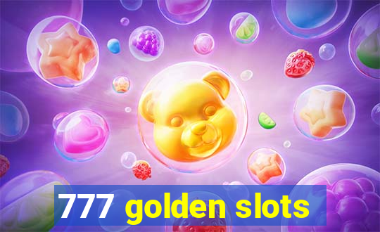 777 golden slots