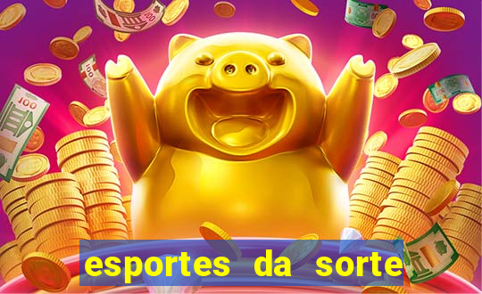 esportes da sorte promo code