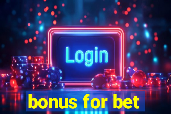 bonus for bet