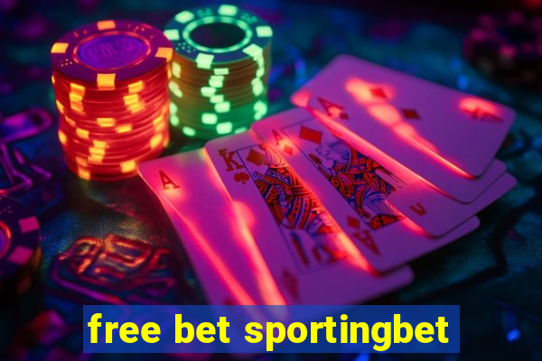 free bet sportingbet