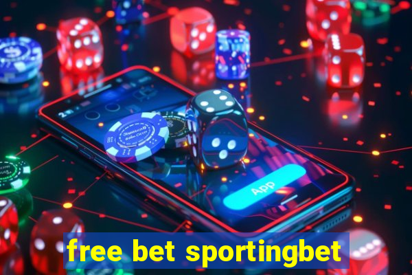 free bet sportingbet