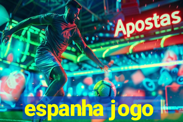 espanha jogo