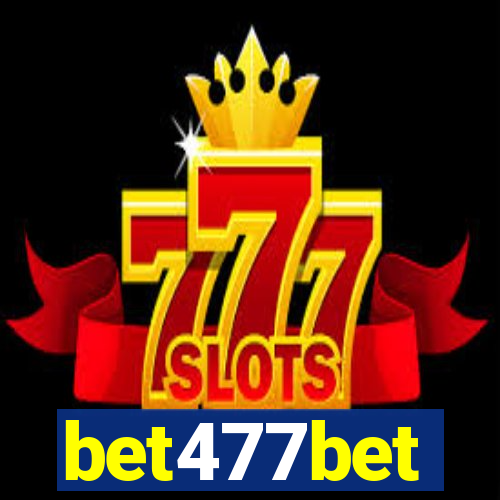 bet477bet