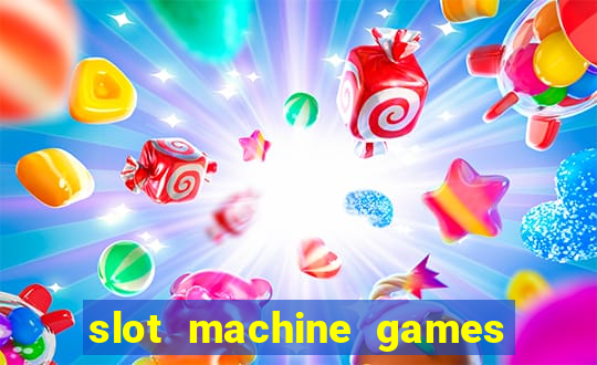 slot machine games real money