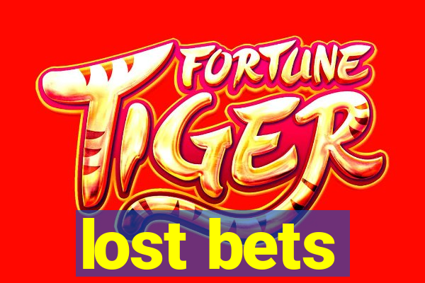 lost bets