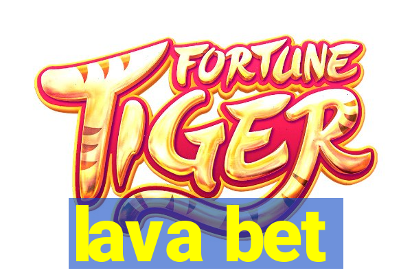 lava bet