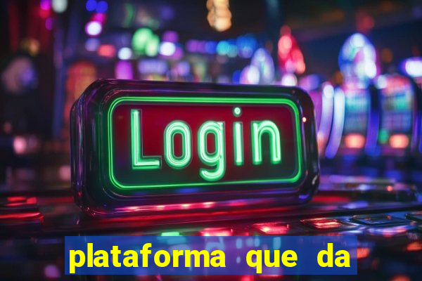 plataforma que da 10 reais para jogar