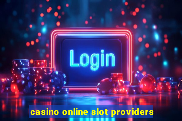 casino online slot providers