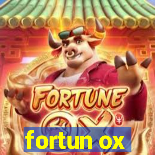 fortun ox