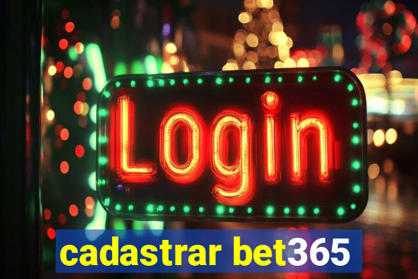 cadastrar bet365