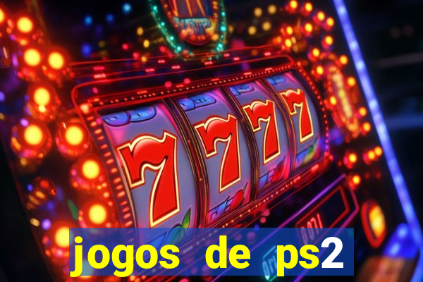 jogos de ps2 traduzidos pt br