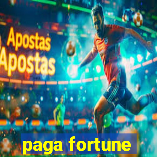 paga fortune