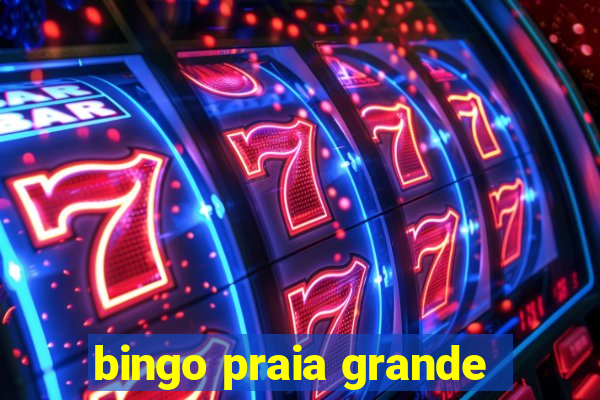 bingo praia grande