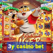 3y casino bet