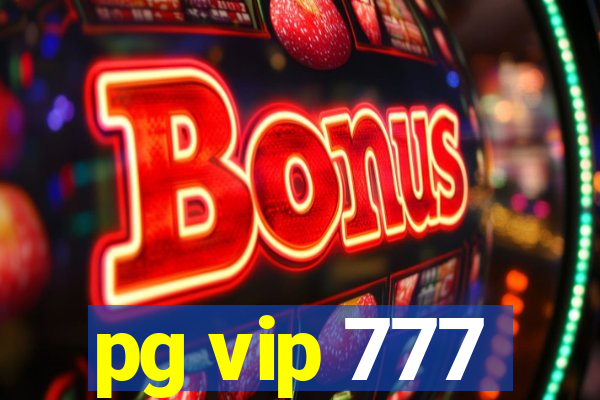 pg vip 777