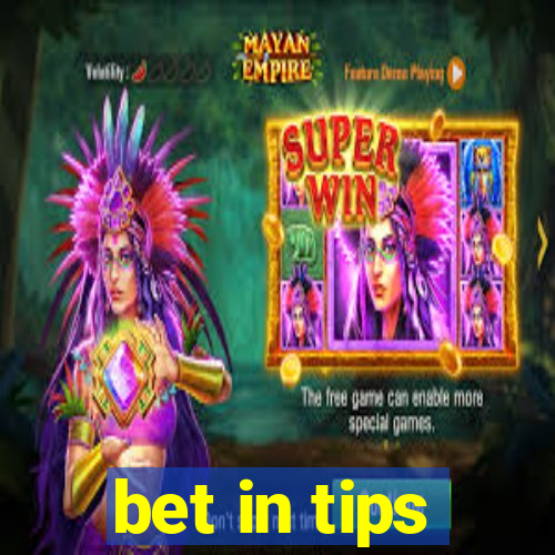 bet in tips