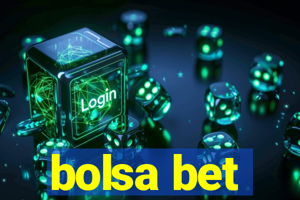 bolsa bet