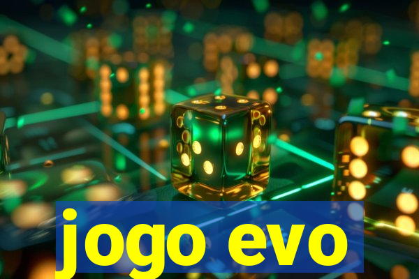 jogo evo