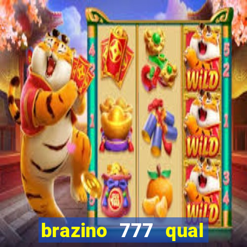 brazino 777 qual melhor jogo