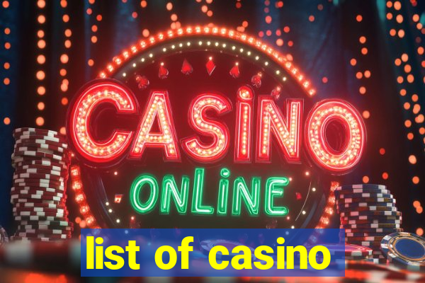 list of casino