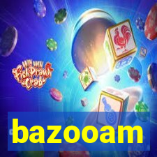 bazooam