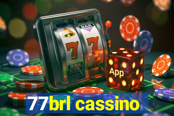 77brl cassino