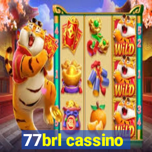 77brl cassino