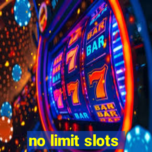 no limit slots