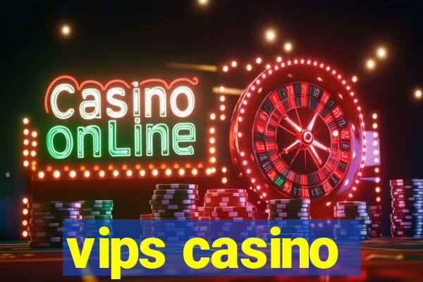 vips casino